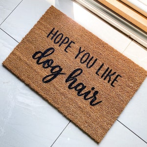 Hope You Like Dog Hair Pet Door Mat image 1