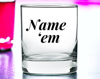 Real Housewives Gift Sutton Name 'Em Sutton RHOBH Housewives of Beverly Hills Funny Real Housewives Gifts Bravoholic ENGRAVED Glass Birthday