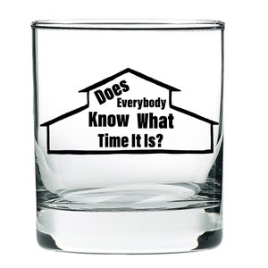 Home Improvement Whiskey Rocks Glass Does Everybody Know What Time It Is Tool Time Binford 90s TV Show Gift Engraved Tim The Tool Man Taylor