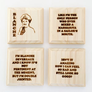 Golden Girls Coasters - The Best of Blanche - permanent engraved gift set of 4: Blanche & Her Best Quotes