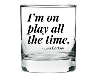 Real Housewives Gift I'm On Play All The, Lisa Barlow RHOSLC Real Housewives Funny Christmas Gift Bravoholic Salt Lake City Engraved Glass