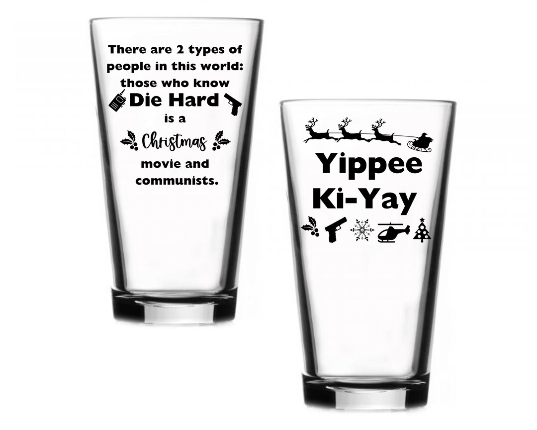 Die Hard Pint Glass Yippee Kiyay Set of 2 ENGRAVED Die Hard Etsy