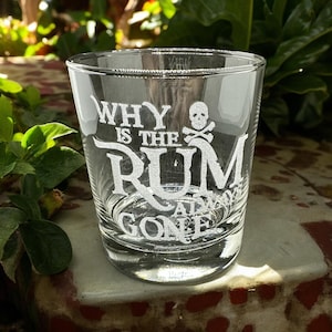 Why Is The Rum Always Gone Engraved Rocks Glass Father&#39;s Day Gift Pirates Caribbean Movie Gift Rum Glass Birthday Gifts for Him Captain Jack