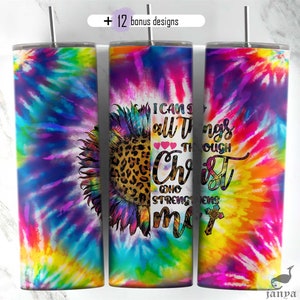 Bible tumbler wrap, sunflower tie dye tumbler sublimation, I can do all things through christ who strengthens me, Philippians 413 tumbler