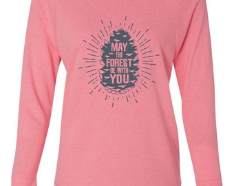 May The Forest Be With You - Womens Graphic Shirt, Ladies Screen Printed Shirt, 3/4-sleeve In Neon Heather Pink