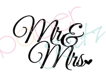 Mr. & Mrs. SVG Cut File: Wedding Cricut, Silhouette (Digital Download)