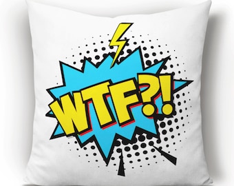 Pop Art Cushion WTF! Word Cushion, Lounge Decor, Cushions UK, Comic Art, Bright Cushion, Cushion Covers UK, Cushion Covers Australia