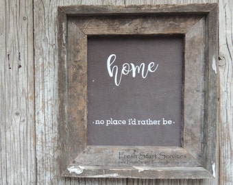 Home- no place i'd rather be - Rustic Home Decor -  Housewarming Gift - Rustic Wedding Gift - Rustic Sign - Embroidery Art - Farmhouse Decor