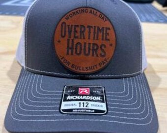 Overtime Hours for BS Pay Patch Hat on Richardson 112 Trucker Hat