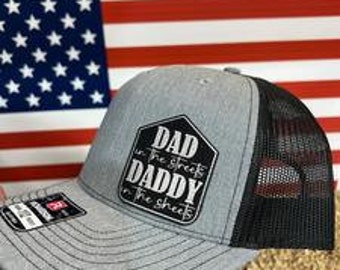 Dad in the Streets and Daddy in the Sheets Leatherette Patch on a Richardson 112 Trucker Hat Baseball Cap