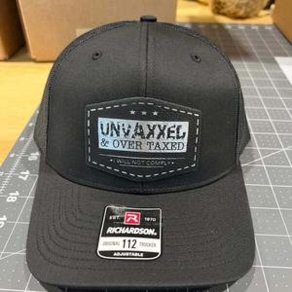 UNVAXXED & Overtaxed Richardson 112 Trucker Hat