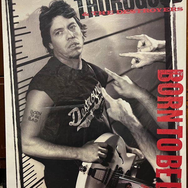 Original George Thorogood Born to be Bad poster