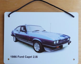 Ford Capri 2.8i Injection 1986 (Blue) - Aluminium Plaque - Two sizes A5 or 203 x 304mm- Ideal Present for British Ford Fan