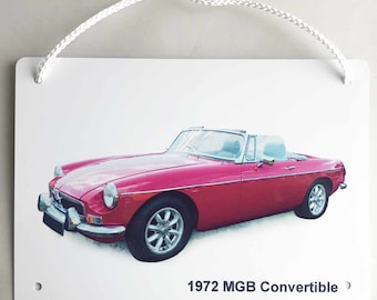 MGB Convertible 1972 - Aluminium Plaque - Two sizes A5 or 203 x 304mm - Ideal Present for Classic British Sports Car fan