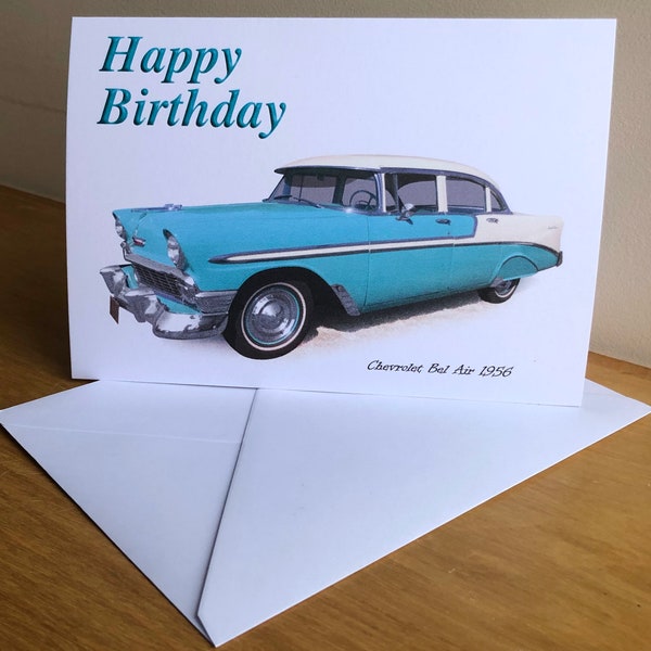 Chevrolet Bel Air 1956 - 5 x 7in Happy Birthday, Happy Anniversary, Happy Retirement or Plain Greeting Card with Envelope