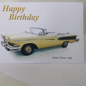 Edsel Pacer 1958 (Ford) - 5 x 7 po. Carte de joyeux anniversaire, joyeux anniversaire, bonne retraite ou simple avec enveloppe