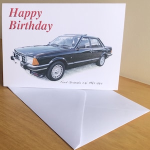 Ford Granada Mk2 2.8i 1984 - 5 x 7 pouces Carte de joyeux anniversaire, joyeux anniversaire, bonne retraite ou simple avec enveloppe