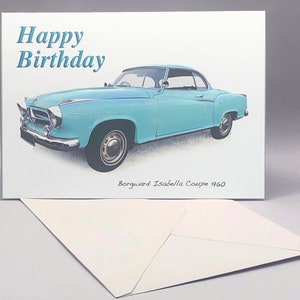 Borgward Isabella 1960 - 5 x 7 pulgadas Feliz cumpleaños, feliz aniversario, feliz jubilación o tarjeta de felicitación sencilla con sobre