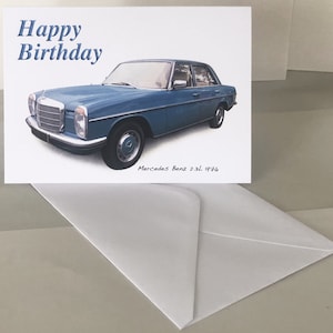 Mercedes Benz 2.3L 1976 - 5 x 7in Happy Birthday, Happy Anniversary, Happy Retirement or Plain Greeting Card with Envelope