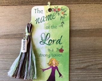 Bible Verse Bookmark - Proverbs 18:10 KJV "The name of the Lord...strong tower" – with charm and handmade tassel - unique design