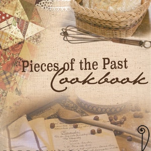 Pieces of the Past Cookbook (PDF Digital Download)