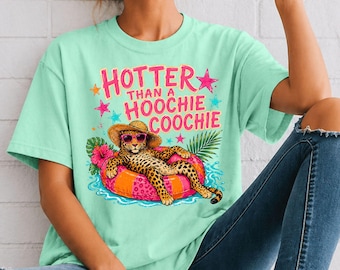 Hotter Than a Hoochie Coochie Shirt, Funny Leopard Graphic Tee, Comfort Colors Shirt, Summer Pool Float Tee