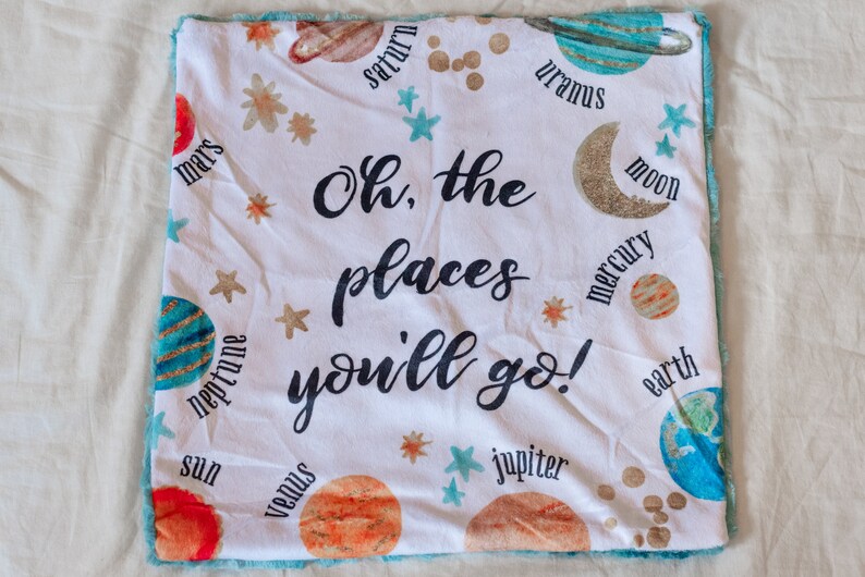 Oh the places you'll go blanket Dr. Seuss baby blanket outer space blanket baby lovey image 1