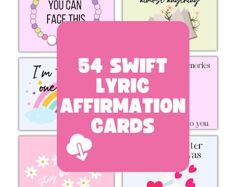 Swift Affirmation Cards - Set of 54, Digital Download Bundle for Swift Fans, Lunchbox Notes Pack, Positive Affirmations,