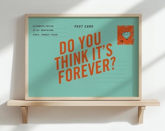 Elizabeth Taylor Postcard Print, ShowGirl Art, Swift Retro Pop Art Postcard Wall Print – “Do You Think It’s Forever?” – Bold Typography Art