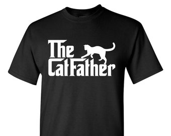 The CATFATHER Funny T-Shirt / Father&#39;s Day Dad Gift Animal Pet Cat Lover Movie Style