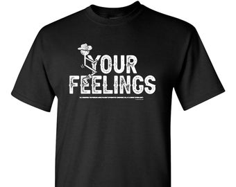 Fck Your Feelings T-Shirt / Funny Retro Vintage Style 2nd Amendment Freedom USA