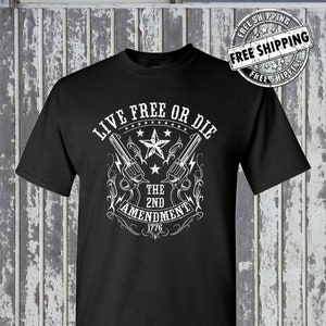 Western Revolvers - Live Free or Die - 2nd Amendment T-Shirt