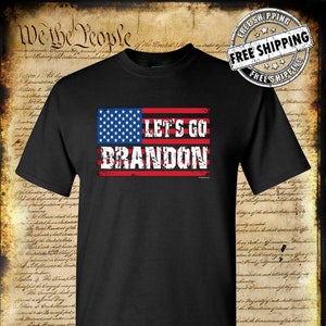 Let&#39;s Go Brandon US Flag T-Shirt - FJB Trump 2024 American USA
