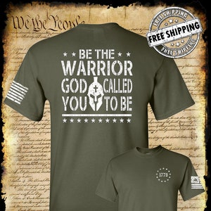 Be The Warrior God Called You To Be 2-Sided T-Shirt 2nd Amendment US