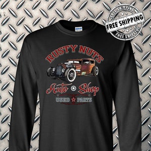 Rusty Nuts Auto Shop Long Sleeve T-Shirt -Hot / Rat Rod Old School Retro Mechanic Garage