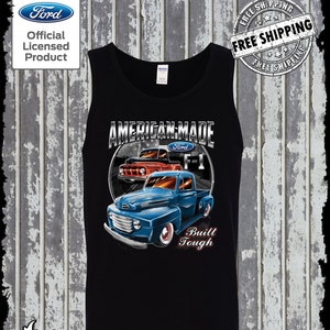 American Made FORD F1 Truck Tank Top T-Shirt - Built Tough F-150