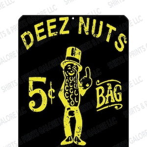 Deez Nuts Vendu ici Funny Metal Sign 9x12 - Rude Adult Only College Humor