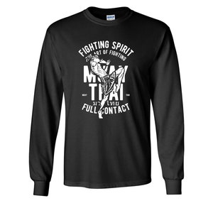Muay Thai Fighting Spirit T-Shirt met lange mouwen / MMA Martial Arts Full Contact