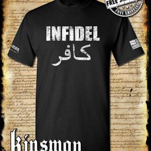 Infidel T-Shirt - USA Patriotic Freedom AR-15 Military Proud Pro Gun Rights Tee
