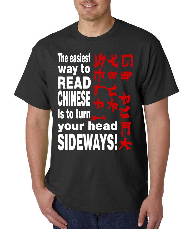 Easy Way To READ CHINESE Funny T-Shirt Go Fck YOURSELF Rude Adult Humor LoL image 3