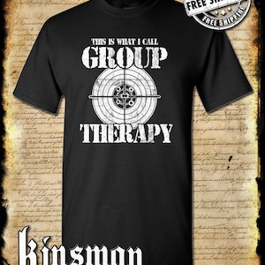 Group Therapy 2nd Amendment Pro-Gun T-Shirt Funny