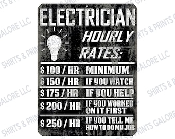 Electrician Hourly Rate 9x12 Aluminum Sign -Electrical Engineer Father&#39;s Day Gag Gift