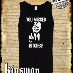 You Missed B*tches! Trump für Präsidenten Tank Top T-Shirt 2024 MAGA USA Fight