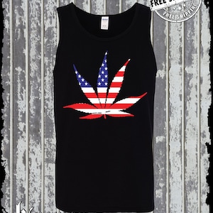American Flag Pot Leaf Tank Top T-Shirt - USA Legalize Weed 420 Marijuana High Life