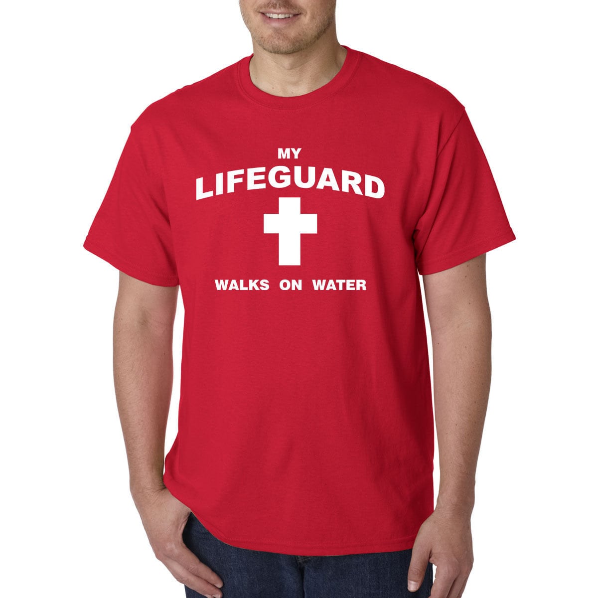 My Lifeguard Walks On Water T shirts My Lifeguard Walks On Water T shirts