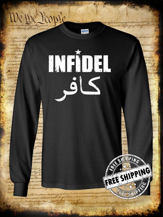 Infidel Long Sleeve T shirt USA Patriotic Freedom AR 15 Military Pro Gun Rights Etsy