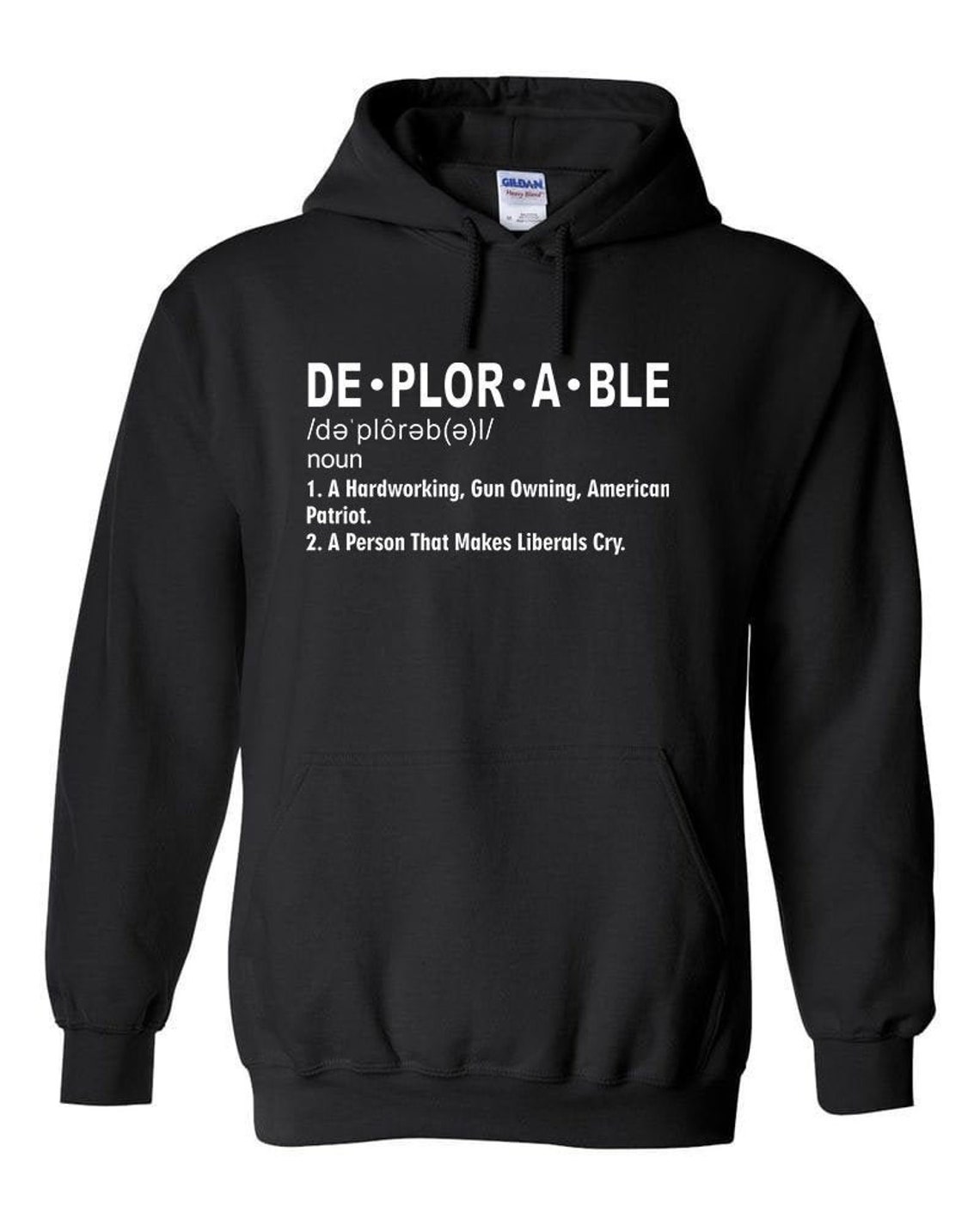 Deplorable Definition Make Liberals Cry Hoodie Trump 2020 Etsy