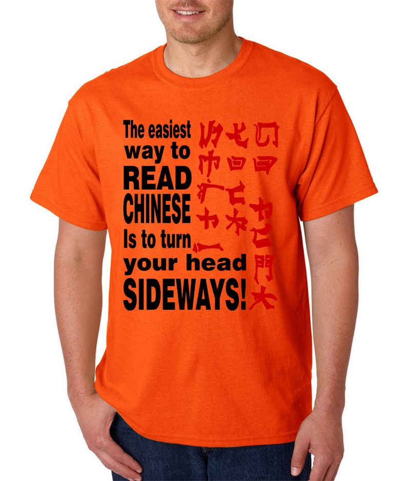 Easy Way To READ CHINESE Funny T-Shirt Go Fck YOURSELF Rude Adult Humor LoL image 6