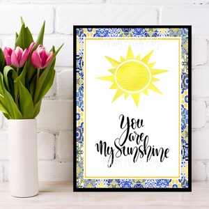 You Are My Sunshine Art