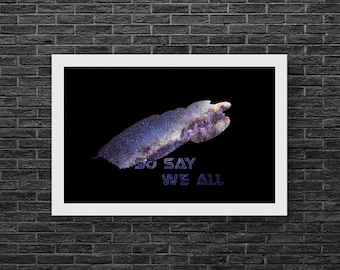Battlestar Galactica inspired Digital Art print "So Say We All" 11x17
